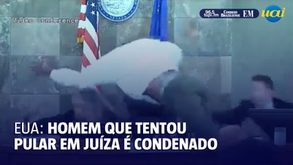 Homem que pulou bancada para atacar juíza é condenado nos EUA