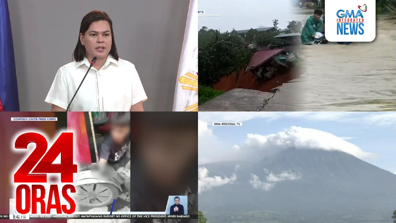 24 Oras: (Part 1) VP Sara, naniniwalang 'di magiging patas ang imbestigasyon ng NBI; Bahay sa Camarines Norte, gumuho; Lalaki, naputulan ng braso nang maipit sa karambola ng mga sasakyan, atbp.