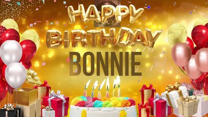 Bonnie - Happy Birthday Bonnie