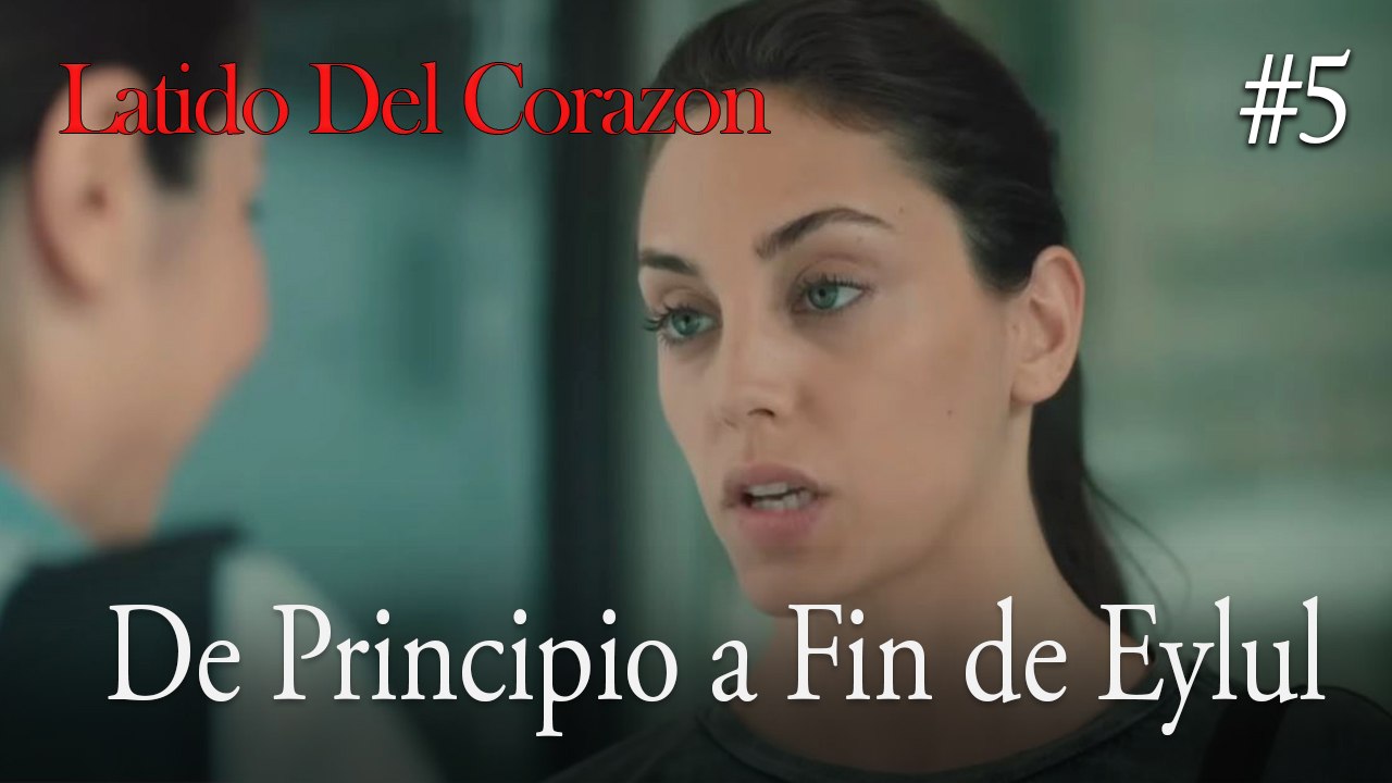 De Principio a Fin de Eylul #5