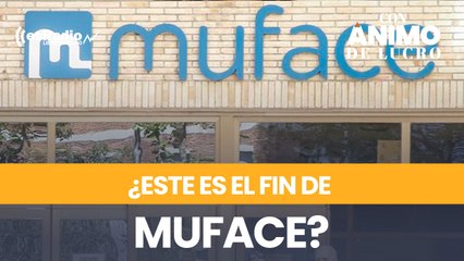 ¿Fin de Muface? Más de 2 millones de personas pasarían el sistema público