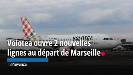 Volotea ouvre 2 nouvelles lignes au départ de Marseille