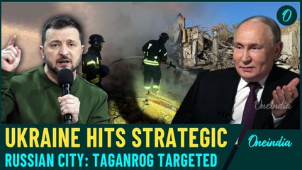 Putin's Russia Under Fire: Ukraine missile strikes Taganrog, Industry Area in Flames| WATCH