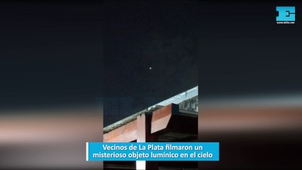 Vecinos de La Plata filmaron un misterioso objeto lumínico en el cielo