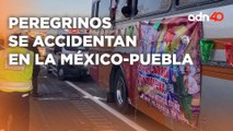 🚨¡Última Hora! Camión de peregrinos se accidenta en la México-Puebla, hay al menos seis heridos