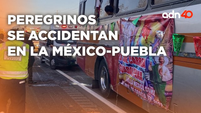 🚨¡Última Hora! Camión de peregrinos se accidenta en la México-Puebla, hay al menos seis heridos