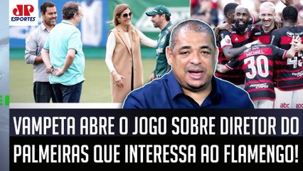 "SE ELE VAI PRO FLAMENGO??? Velho, o cara é MEU AMIGO e PELO QUE EU SEI..." Vampeta É SINCERO!
