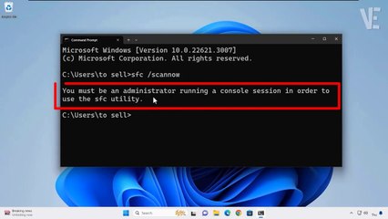 Solved - You must be an administrator running a console session in order to use the sfc scannow utility