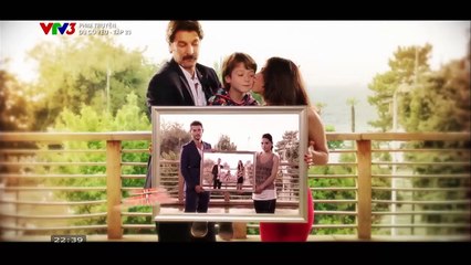 DÙ CÓ YÊU TẬP 23 - VTV3 THUYẾT MINH - PHIM THỔ NHĨ KỲ - DU CO YEU