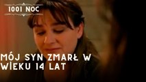 Mój syn zmarł w wieku 14 lat| 1001 Noc - Odcinek 12
