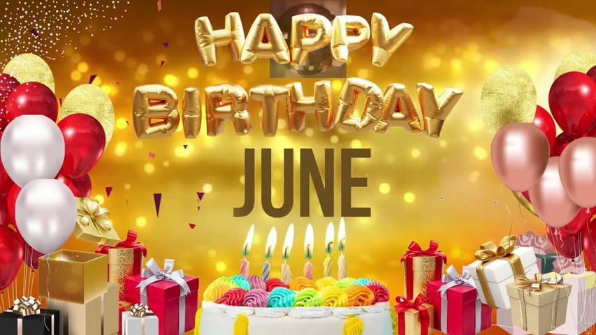 June - Happy Birthday June