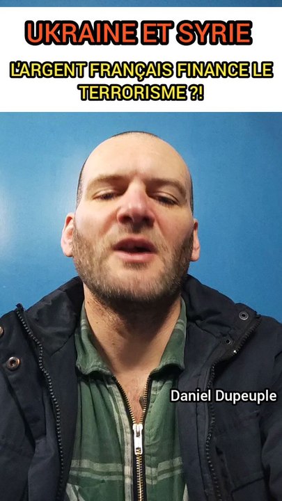 Ukraine, Syrie : l'argent français soutien t-il le terrorisme ?