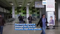 Syria's new administration takes over country's main international airport