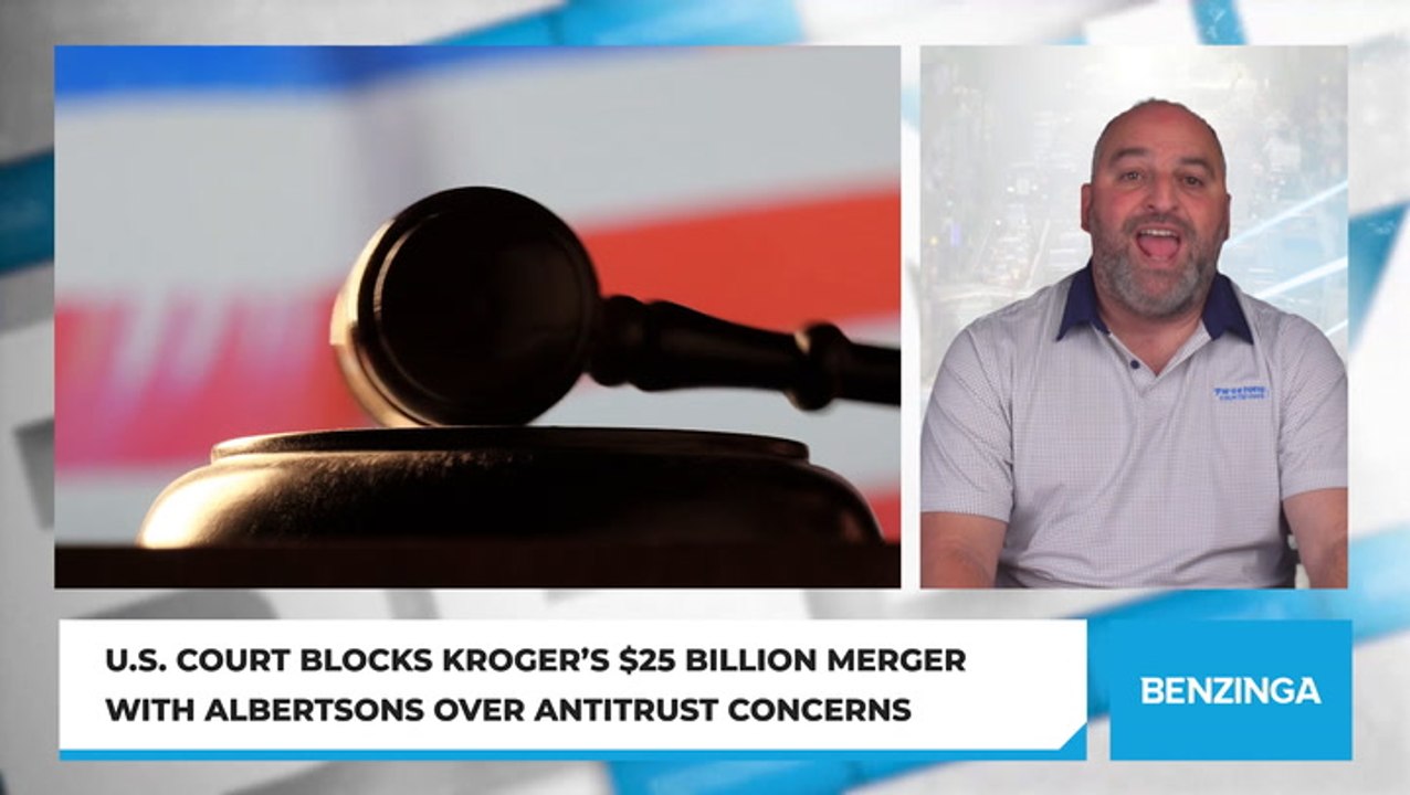 U.S. Court Blocks Kroger’s $25 Billion Merger With Albertsons Over Antitrust Concerns