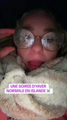 Une soirée d’hiver normale en Islande 😅