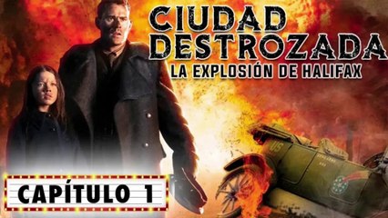 `Ciudad Destrozada: La Explosión de Halifax - Primera Parte | Película Completa Español Latino HD (1080p) | Catástrofes`