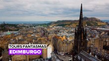 Tours Fantasmas: Edimburgo