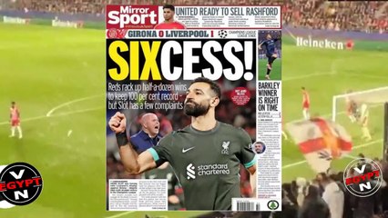 محمد صلاح يتصدر أغلفة صحف العالم بعد وصوله للهدف 50 بدورى أبطال أوروبا