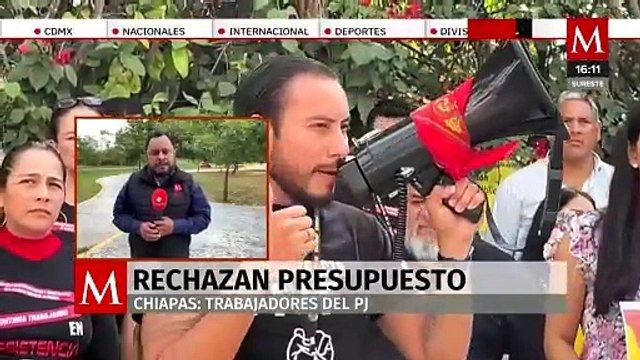 En Chiapas, trabajadores del Poder Judicial se manifiestan contra del Presupuesto de Egresos 2025