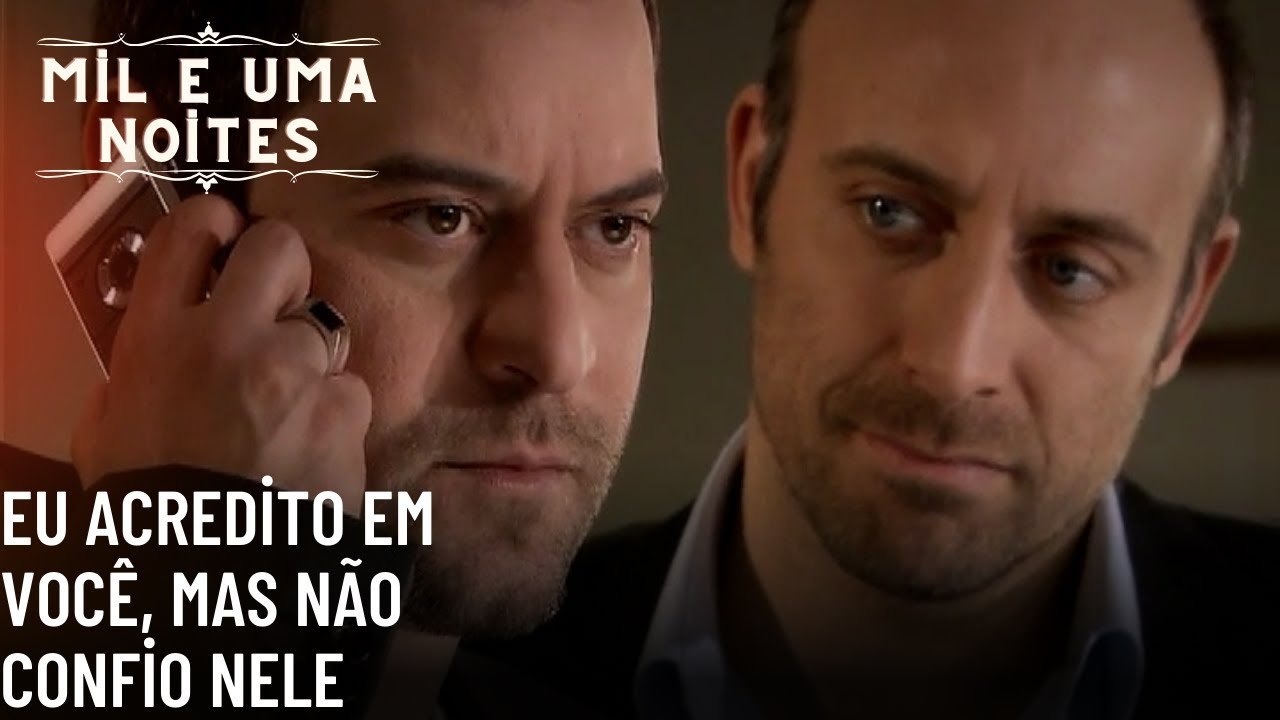 Eu acredito em você, mas não confio nele| Mil e Uma Noites - Episódio 63