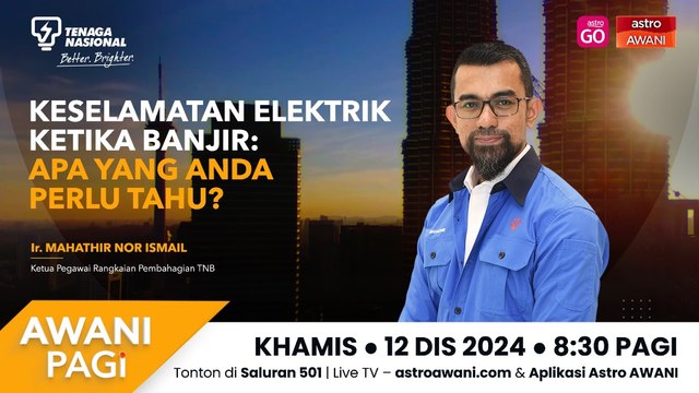 AWANI Pagi: Keselamatan Elektrik Ketika Banjir | Apa Yang Anda Perlu Tahu?
