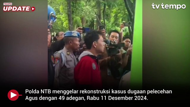 Beberapa Fakta Rekonstruksi Kasus Pelecehan Seksual Agus NTB