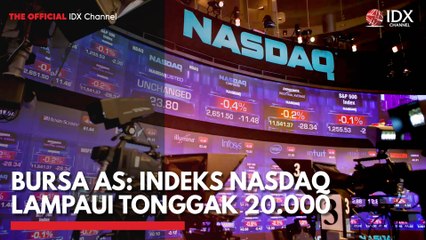 Bursa AS: Indeks Nasdaq Lampaui Tonggak 20.000