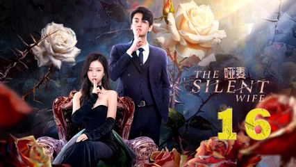 The Silent Wife - Episode 16 (English Subtitle)