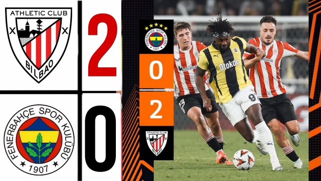 FENERBAHÇE-ATHLETIC BILBAO (0-2) MAÇ ÖZETI UEFA AVRUPA LIGI 6.Hafta 2025