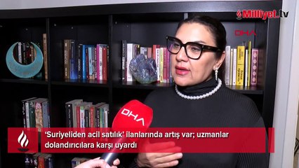 ‘Suriyeliden acil satılık’ ilanlarında artış var; uzmanlar dolandırıcılara karşı uyardı
