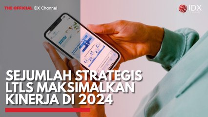Sejumlah Strategis LTLS Maksimalkan Kinerja di 2024