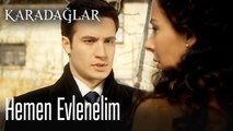 Hemen Evlenelim Nazlı - Karadağlar