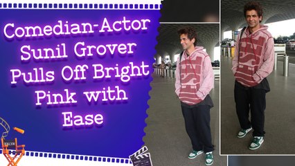 Airport Fashion: Sunil Grover Makes a Stylish Statement in Pink and Black