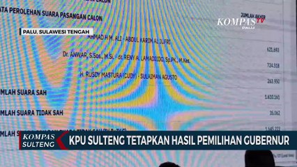KPU Sulteng Tetapkan Hasil Pemilihan Gubernur