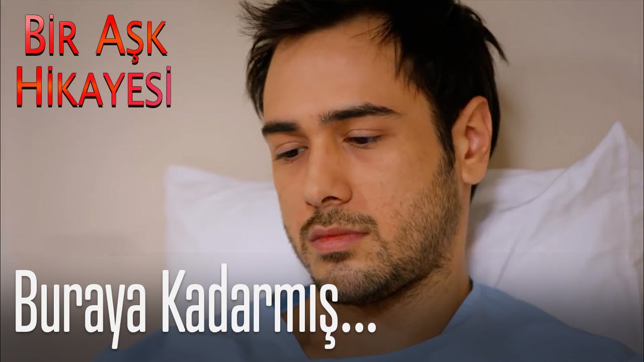 Buraya kadarmış... - Bir Aşk Hikayesi