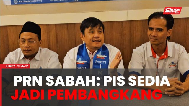 PRN Sabah: PIS tidak akan bergabung, sedia jadi pembangkang jika tiada majoriti