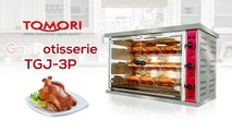 JUAL PEMANGGANG AYAM OTOMATIS DENGAN HARGA TERJANGKAU - TOMORI GAS ROTISSERIE TGJ-3P