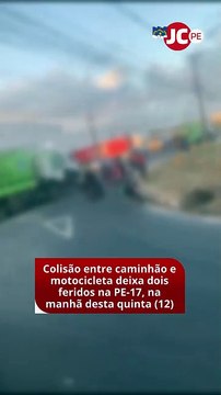 Colisão entre caminhão e motocicleta deixa dois feridos na PE-17, na manhã desta quinta (12)