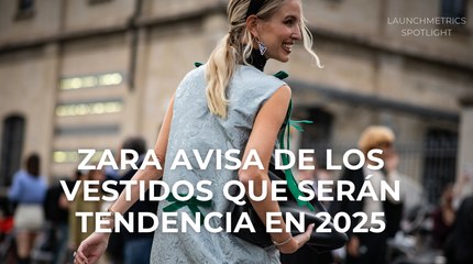 Zara avisa de los vestidos que serán tendencia en 2025