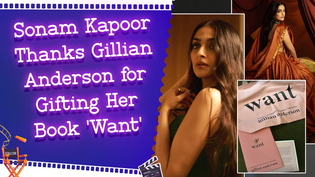 Sonam Kapoor Shares Sweet Gesture from Gillian Anderson on Instagram