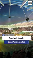 Football fans in Saudi Arabia excited
