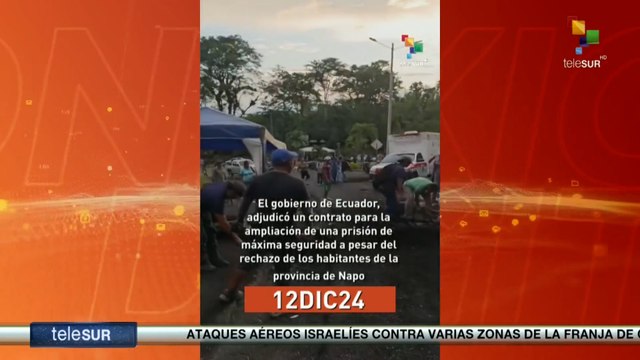 Conexión Digital 12-12: Ecuador ampliará prisión de máxima seguridad