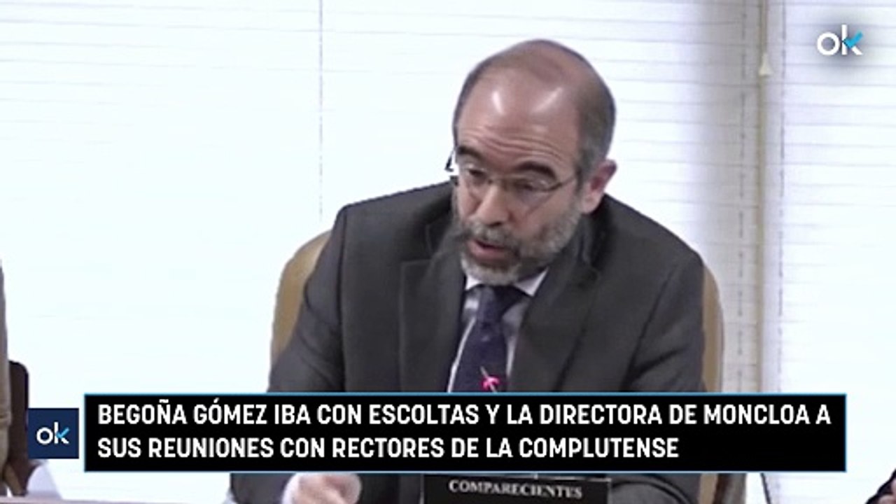 Begoña Gómez iba con escoltas y la directora de Moncloa a sus reuniones con rectores de la Complutense