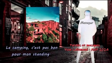 Le camping c'est pas bon pour mon standing - Yvon Lallemand