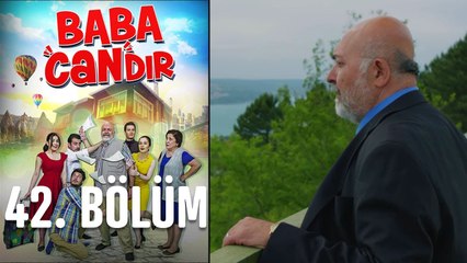 Baba Candır 42. Bölüm