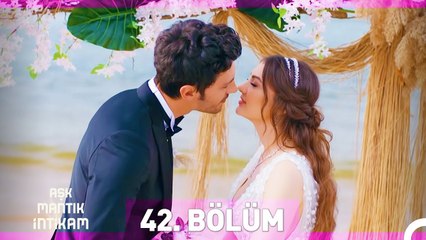 Aşk Mantık İntikam 42. Bölüm (Final)