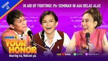 Your Honor: Kumustahan ng puso with TANGING INA ng lahat, Ai-Ai delas Alas! (Full Episode 2)