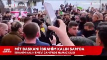 MİT Başkanı İbrahim Kalın, Şam'da