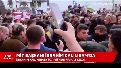 MİT Başkanı İbrahim Kalın, Şam'da