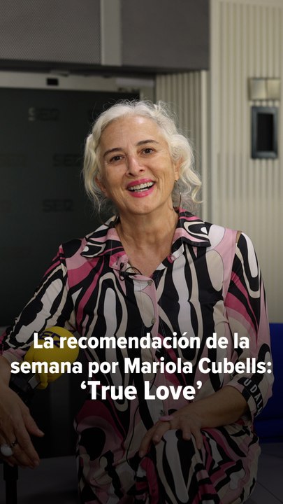 La recomendación de la semana de Mariola Cubells: 'True Love'